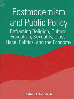 cover image of Postmodernism and Public Policy